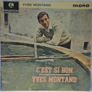 Yves Montand – C’est Si Bon 7″ EP Mono rare Israeli pressing 1967 chanson french