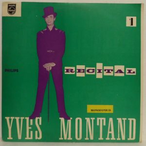 Yves Montand – Recital – Vol. 1 LP RARE orig. Colombia Pressing Philips MONO