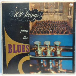 101 Strings – Play The Blues LP 1958 Blues Pop Instrumental Somerset SF- 5800