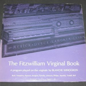 BLANCHE WINOGRAN : THE FITZWILLIAM VIRGINAL BOOK . DOVER HCR 5266  lp