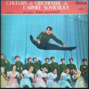 Choeurs Et Orchestre de L’armée Soviétique – Boris Alexandrov LP 12″ Soviet Army