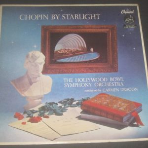 Chopin By Starlight Carmen Dragon Capitol SP 8371 LP