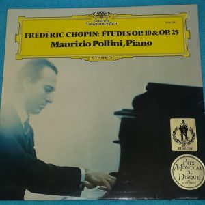 Chopin : Etudes op. 10 & 25 Maurizio Pollini – piano 2530 291 LP