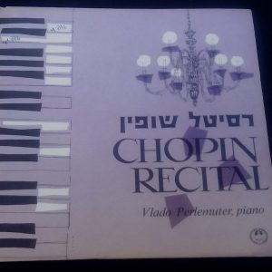 Chopin Recital  Piano – Vlado Perlemuter  M 2223 LP EX ED1