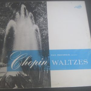 Chopin – Waltzes , 3 Ecossaises Paul Procopolis ARC FDY 2007 LP 1963