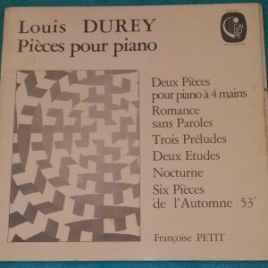 Durey , Pièces Pour Piano Françoise Petit Calliope CAL 1815 LP EX