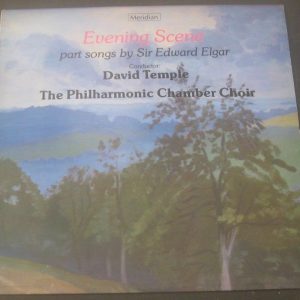 Evening Scene Part Songs by Elgar . David Temple Meridian E77040 LP EX