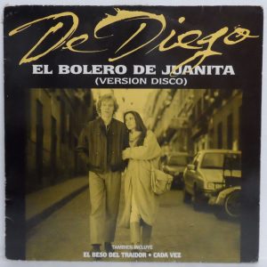 Fernando De Diego – El Bolero De Juanita – Version Disco 12″ Maxi Single Spain