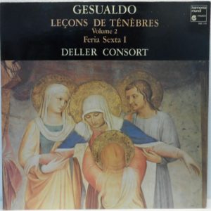 Gesualdo – Lecons De Tenebres Vol. II Feria Sexta I – Deller Consort LP France