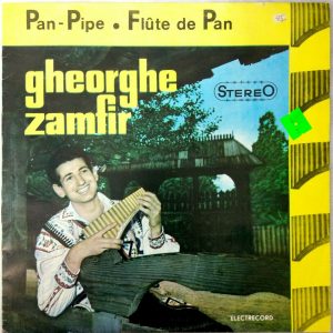 Gheorghe Zamfir – Pan-Pipe * Flute De Pan LP 12″ Romania Electrecord