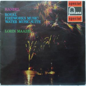 Handel – Royal Fireworks Music / Water Music Suite – RSO Berlin Lorin Maazel