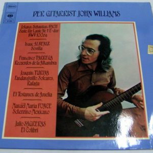JOHN WILLIAMS Classical Guitar BACH ALBENIZ TARREGA TORINA PONCE CBS 61 594 LP