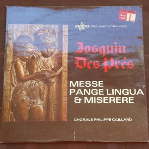 Josquin Des Pres – Messe Pangue Lingua & Miserere Erato STU 70421 lp EX