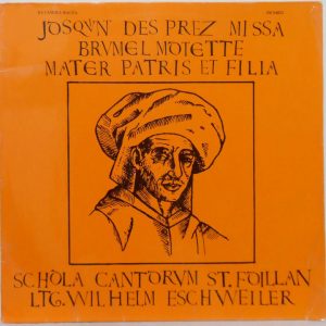 Josquin des Prez – 5 Motetten / Missa Mater Patris et Filia Da Camera Magna LP