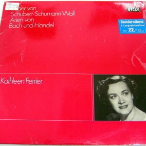 KATHLEEN FERRIER – Arias by Bach & Handel Songs By Schubert Schumann & Wolf 2 LP