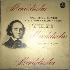 Mendelssohn Piano Music 17 Variations Serieuses  Kyriakou ‎VOX  VBX 411 3 lp Box
