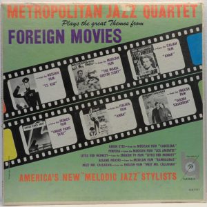 Metropolitan Jazz Quartet – Great Themes From Foreign Movies LP 1958 Soundtrack