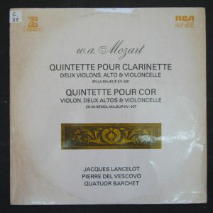 Mozart quintette , BARCHET / LANCELOT / VESCOVO . Rca Erato lp