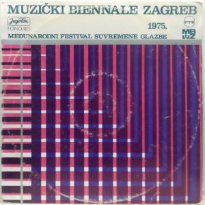 Muzički Biennale Zagreb 1975 LP RARE Jugoton LSY 61198 Bozic Detoni Ruzdjak