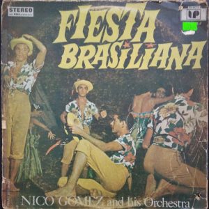 Nico Gomez And His Orchestra – Fiesta Brasiliana LP Bossa Nova Latin Jazz Israel