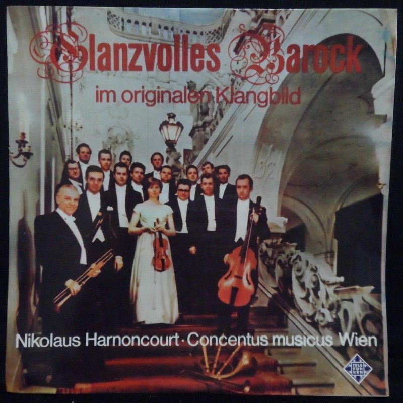 Nikolas Harnoncourt- GLANZVOLLES BAROCK im orginalen klangbild LP Cello SAW 9543