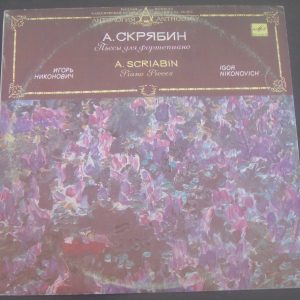 Nikonovich – Piano Scriabin Sonata Fantasia Etc MELODIYA C10 31061 003 LP RARE !