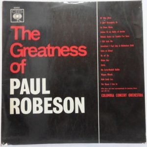 Paul Robeson – The Greatness of Paul Robeson LP CBS 62483 Spirituals folk negro