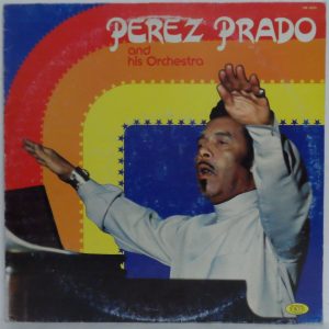 Perez Prado And His Orchestra LP 1983 Latin Jazz / Mambo / Swing