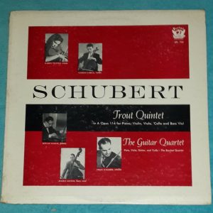 Schubert – Trout Quintet , Guitar Quartet Nadas Galimir Varga Barchet Period LP