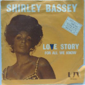 Shirley Bassey – Love Story / For All We Know 7″ Rare Israel Israeli unique p/s