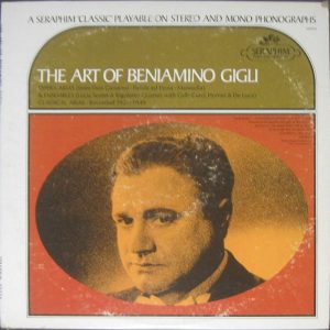 THE ART OF BENIAMINO GIGLI Opera Arias Seraphim 60054 MONO lp EX