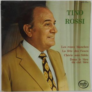 Tino Rossi – Les Roses Blanches LP 1972 Pop French Chanson MFP 5508 Italy press