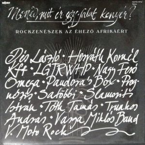 Various – Mondd, Mit Ér Egy Falat Kenyér? LP 1985 Hungary Rock Comp. Favorit