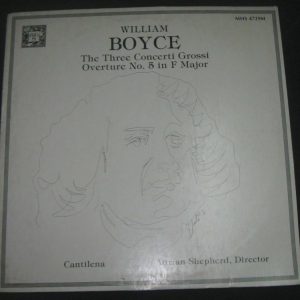 William Boyce – 3 Concerti Grossi / Overture Shepherd / Cantilena MHS 4729M lp