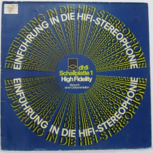 dhfi Schallplatte 1 – High Fidelity – Introduction to HIFI Stereo LP Germany