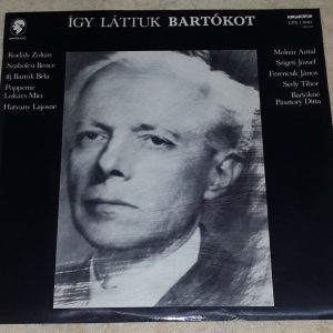 how we saw Bartok – Kodaly Szabolcsi Hatvany Serly Etc Hungaroton LP EX